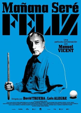 Manuel Vicent. Mañana seré feliz afişi