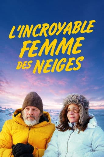 L'Incroyable Femme des neiges afişi