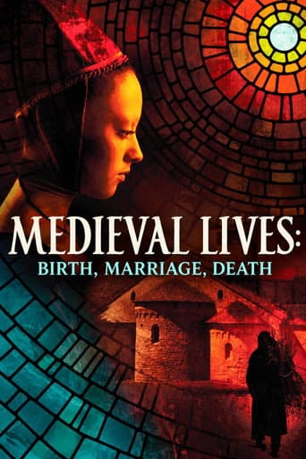 Medieval Lives: Birth, Marriage, Death afişi