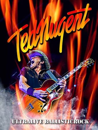 Ted Nugent - Ultralive Ballisticrock afişi
