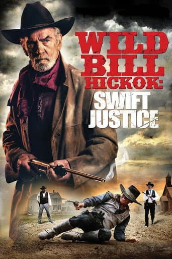 Wild Bill Hickok: Swift Justice afişi