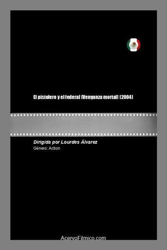 El pistolero y el federal afişi