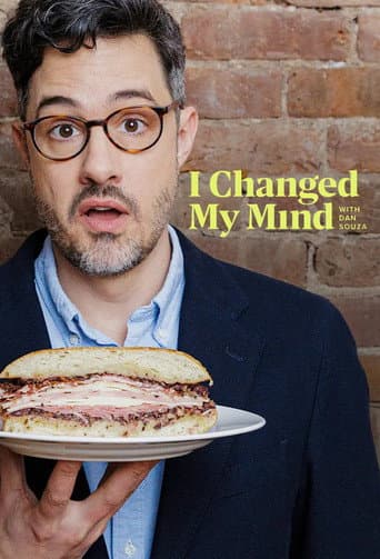 I Changed My Mind with Dan Souza afişi