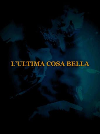 L'ultima cosa bella afişi