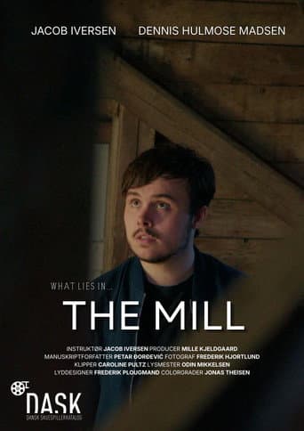 What lies in... The Mill afişi