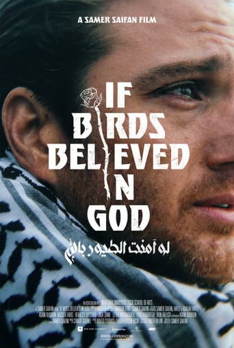 If Birds Believed in God afişi
