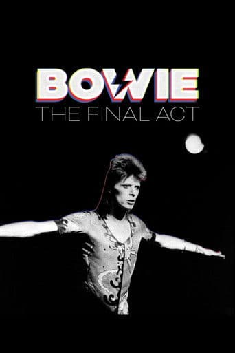 Bowie: The Final Act afişi