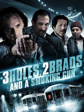 3 Holes and a Smoking Gun afişi