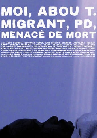 Moi, Abou T, migrant, PD, menacé de mort afişi