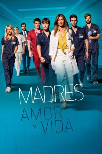 Madres: amor y vida afişi
