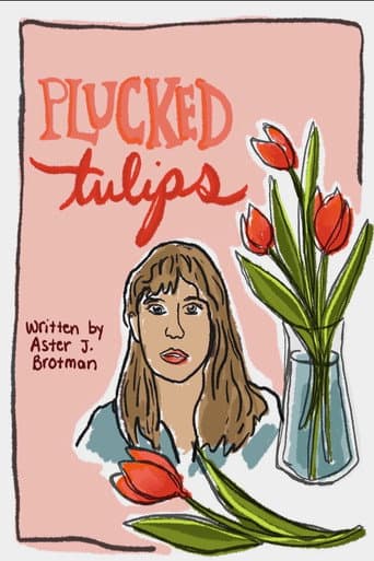 Plucked Tulips afişi