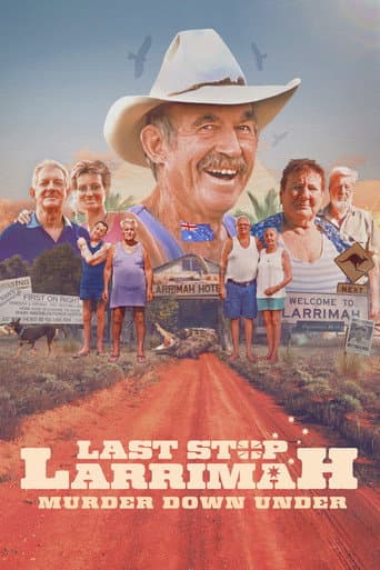 Last Stop Larrimah: Murder Down Under afişi