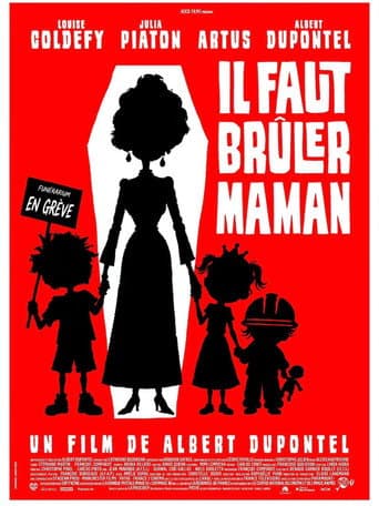 Il faut brûler maman afişi