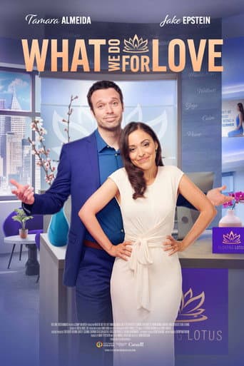 What We Do for Love afişi