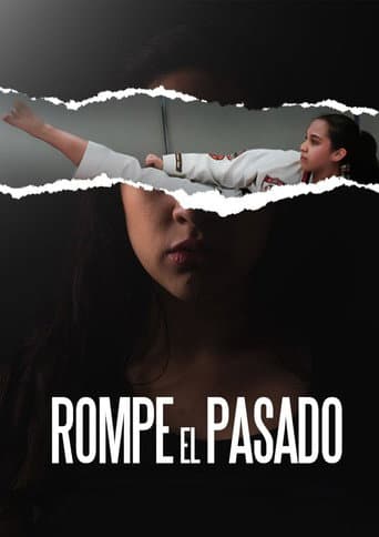 Rompe el Pasado afişi