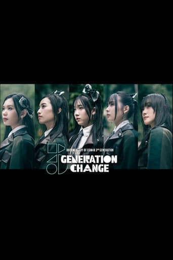 Documentary of CGM48 3rd Generation "GENERATION CHANGE" afişi