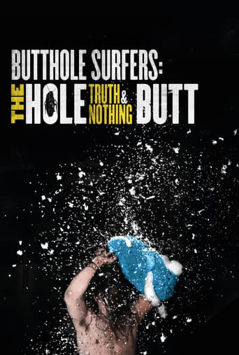 Butthole Surfers: The Hole Truth and Nothing Butt afişi