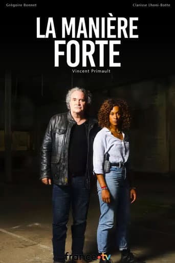 La Manière forte afişi