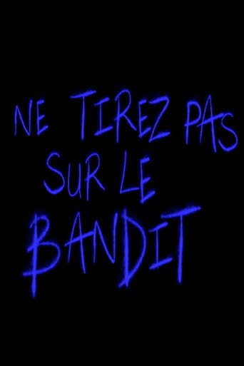 Ne tirez pas sur le bandit afişi