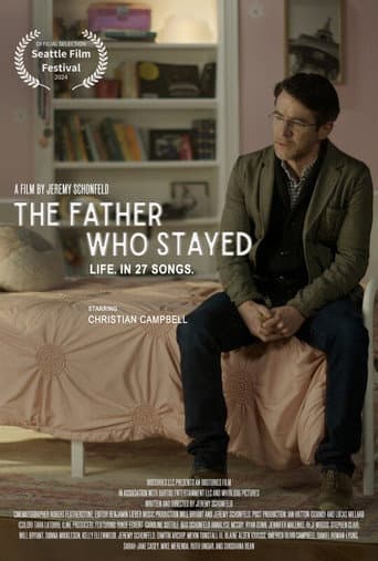 The Father Who Stayed afişi