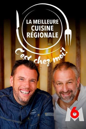 La meilleure cuisine régionale, c'est chez moi ! afişi