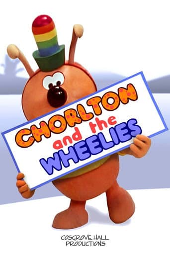 Chorlton and the Wheelies afişi