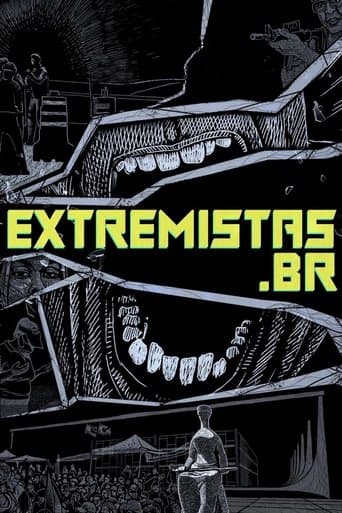 Extremistas.br afişi