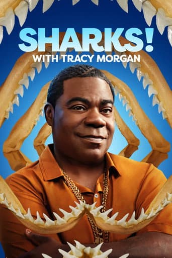 Tracy Morgan Presents: Sharks! with Tracy Morgan afişi