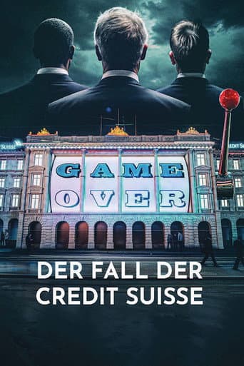 Game Over - Der Fall der Credit Suisse afişi