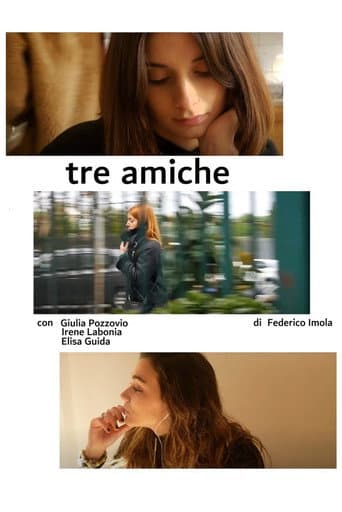 Tre amiche afişi