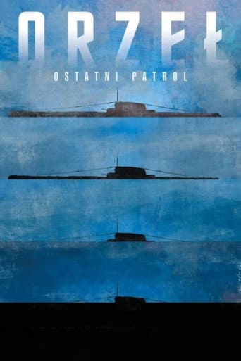 Orzeł. Ostatni patrol afişi