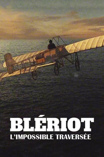 Blériot, l'impossible traversée afişi