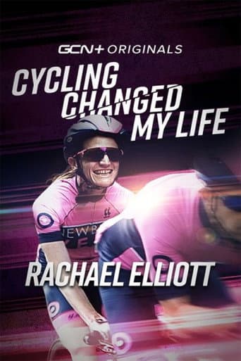 Cycling Changed My Life: Rachael Elliott afişi