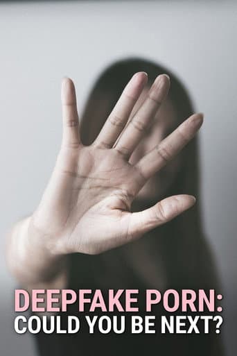 Deepfake Porn: Could You Be Next? afişi