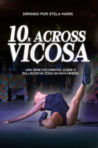 10s Across Viçosa - Um documentário sobre a cena ballroom na Zona da Mata Mineira afişi
