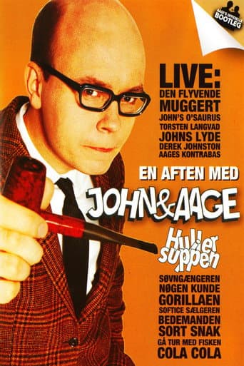 John & Aage: Huller i suppen afişi