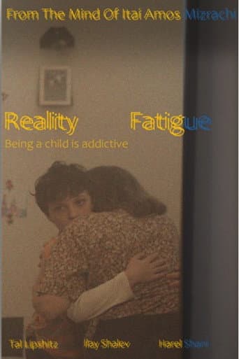 Reality Fatigue afişi