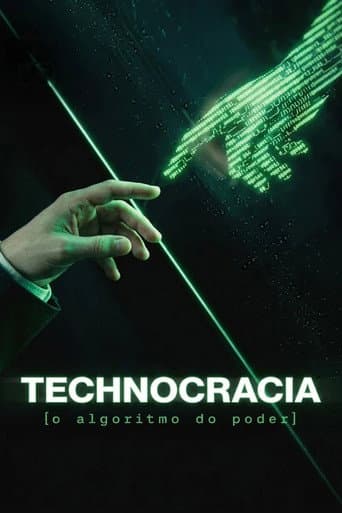 Technocracia: O Algoritmo do Poder afişi