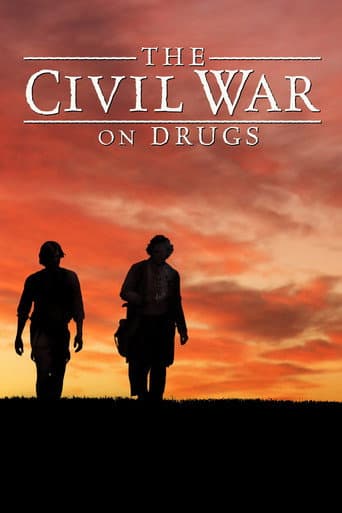 The Civil War on Drugs afişi