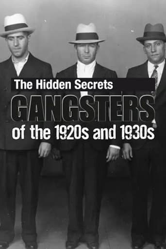 The Hidden Secrets: Gangsters of the 1920s and 1930s afişi