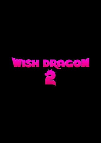 Wish Dragon 2 afişi