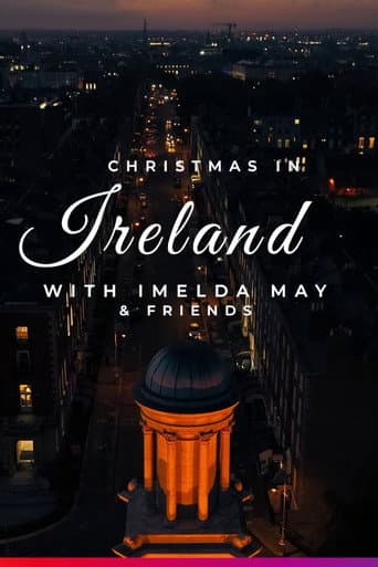 Christmas in Ireland with Imelda May and Friends afişi