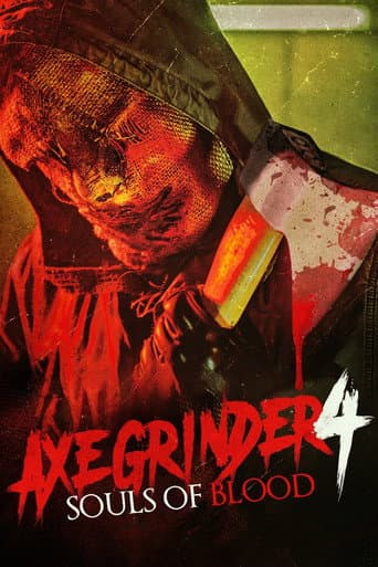 Axegrinder 4: Souls of Blood afişi