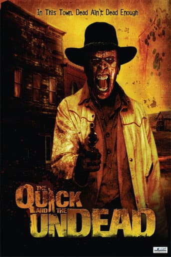 The Quick and the Undead afişi