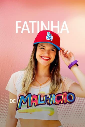 Fatinha de Malhação: Intensa como a Vida afişi