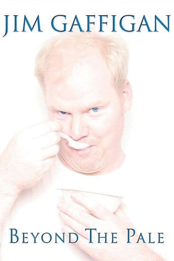 Jim Gaffigan: Beyond the Pale afişi