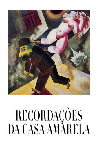 Recordações da Casa Amarela afişi