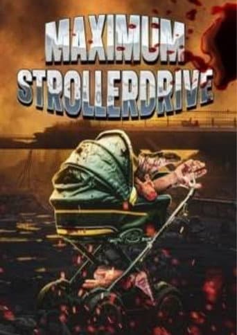 Maximum Strollerdrive afişi