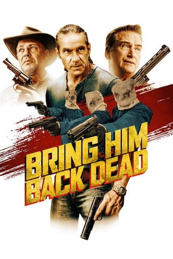 Bring Him Back Dead afişi