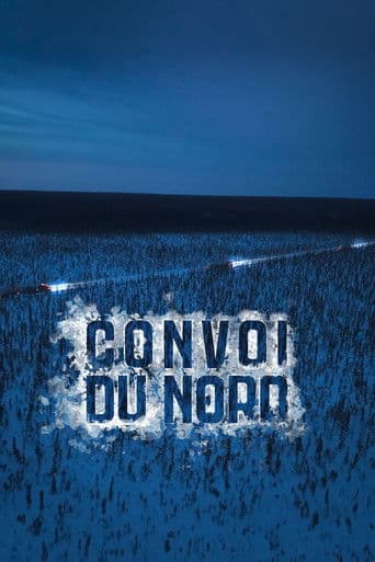 Convoi du Nord afişi